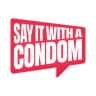Say It With A Condom logo