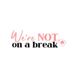 We're NOT On A Break logo